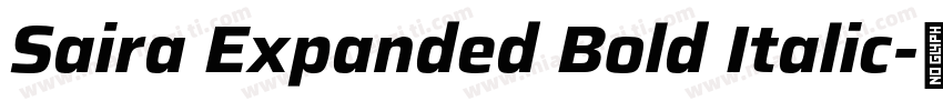 Saira Expanded Bold Italic字体转换